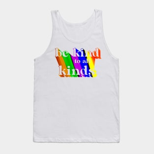 Be kind to all kinds Tank Top